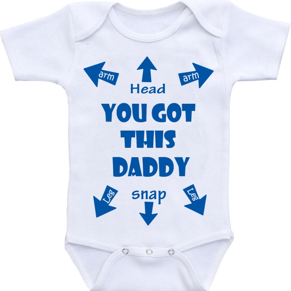 You Got This Daddy Blue Funny Baby Onesie Bodysuit